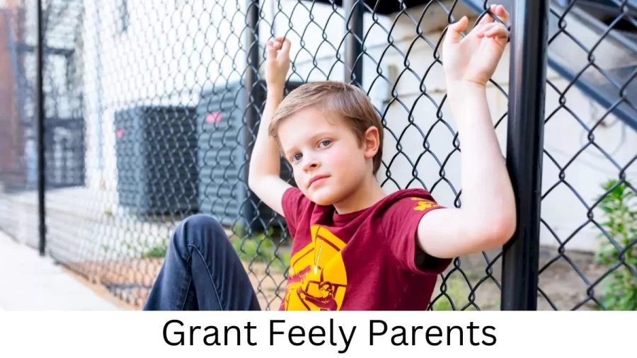 Who are Grant Feelys Parents? Grant Feely Biography, Parents Name and More