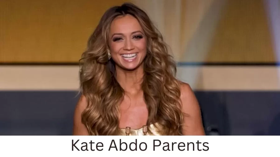 Who are Kate Abdos Parents? Kate Abdo Biography, Parents Name and More