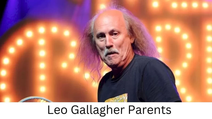 Who are Leo Gallaghers Parents? Leo Gallagher Biography, Parents Name and More