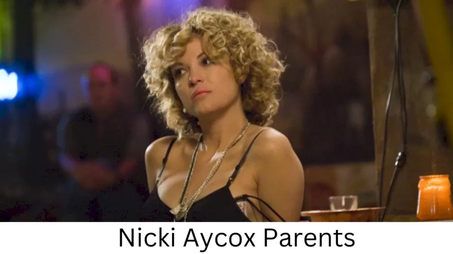 Who are Nicki Aycoxs Parents? Nicki Aycox Biography, Parents Name and More