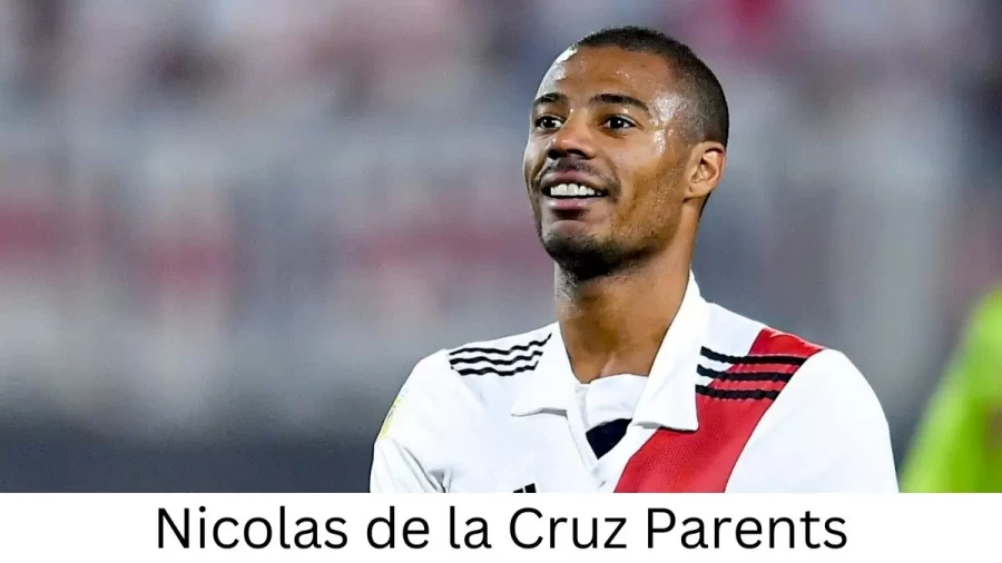 Who are Nicolas de la Cruz s Parents? Nicolas de la Cruz  Biography, Parents Name, Nationality and More