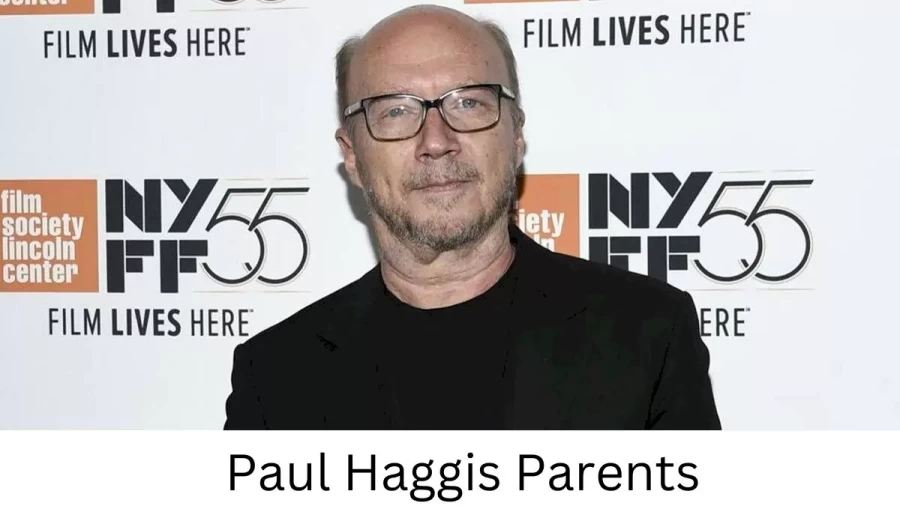 Who are Paul Haggiss Parents? Paul Haggis Biography, Parents Name and More