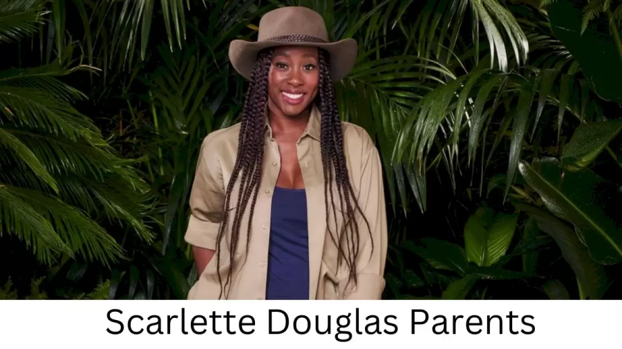 Who are Scarlette Douglass Parents? Scarlette Douglas Biography, Parents Name and More