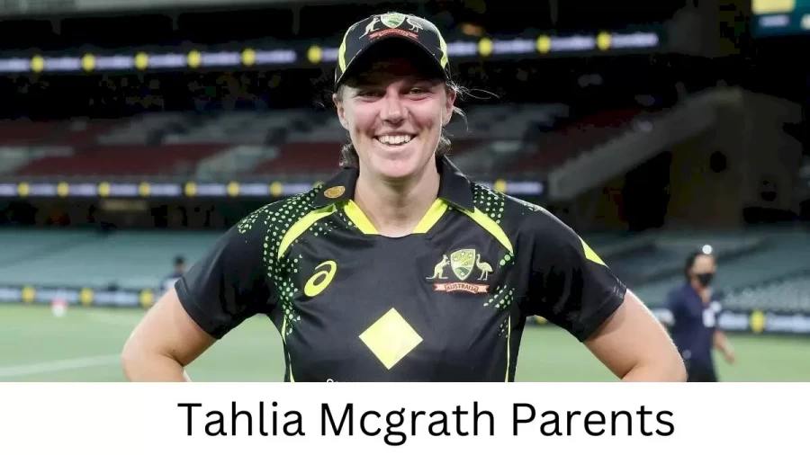 Who are Tahlia Mcgraths Parents? Tahlia Mcgrath Biography, Parents Name and More