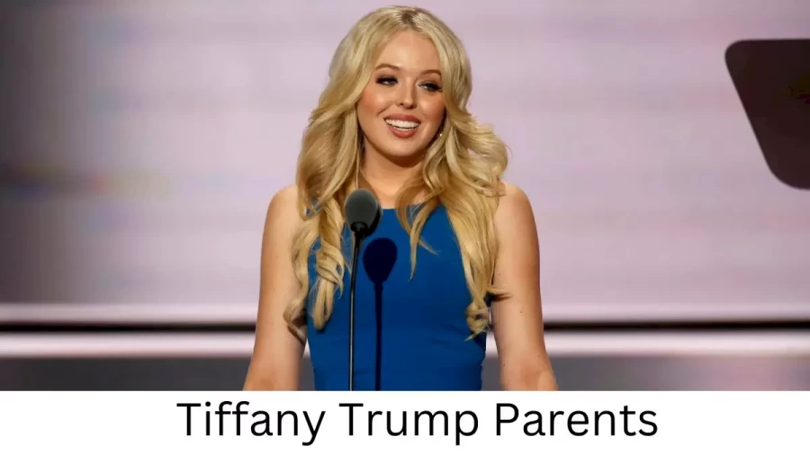 Who are Tiffany Trumps Parents? Tiffany Trump Biography, Parents Name and More