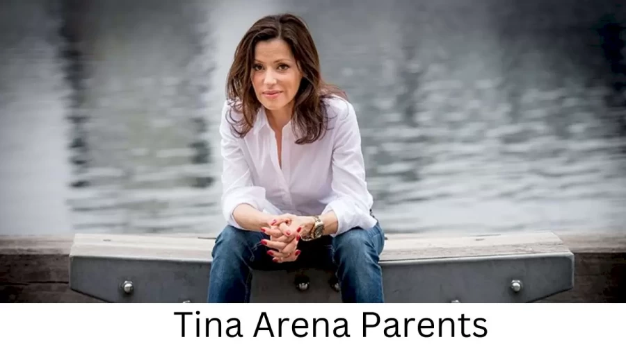 Who are Tina Arenas Parents? Tina Arena Biography, Parents Name and More