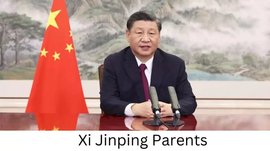 Who are Xi Jinpings Parents? Xi Jinping Biography, Parents Name and More