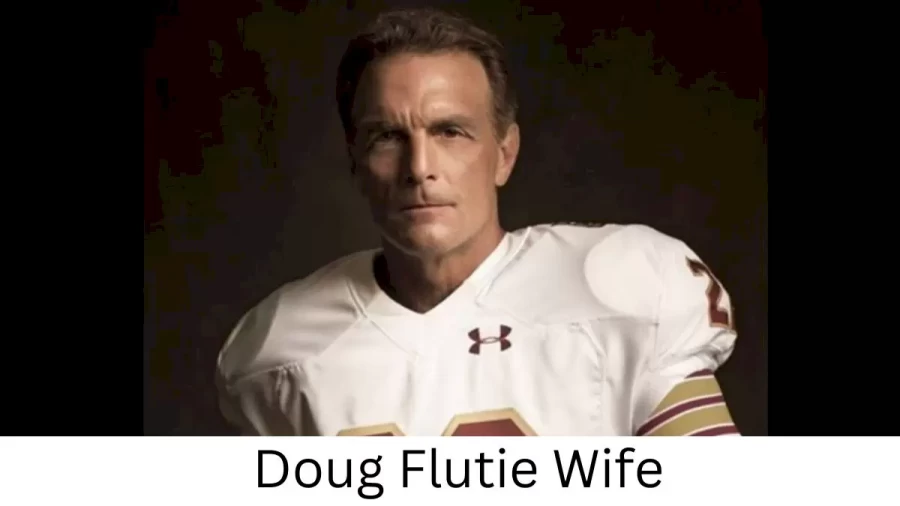 Doug Flutie Wife Who is Doug Flutie Wife?