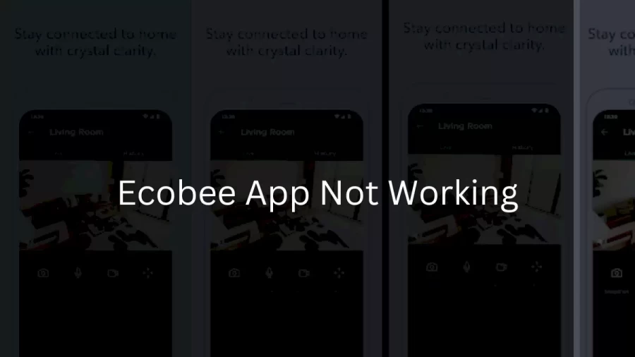 Ecobee App Not Working How to Fix Ecobee App Not Working Issue?