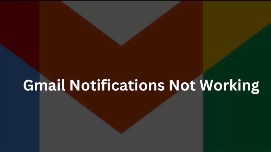 Gmail Notifications Not Working Android How to Fix Gmail Notifications Not Working on Android Issue?