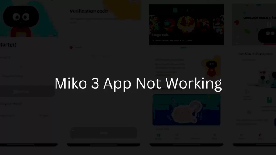 Miko 3 App Not Working How to Fix Miko 3 App Not Working Issue?