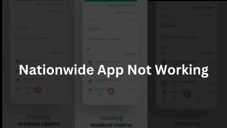 Nationwide App Not Working How to Fix Nationwide App Not Working Issue?