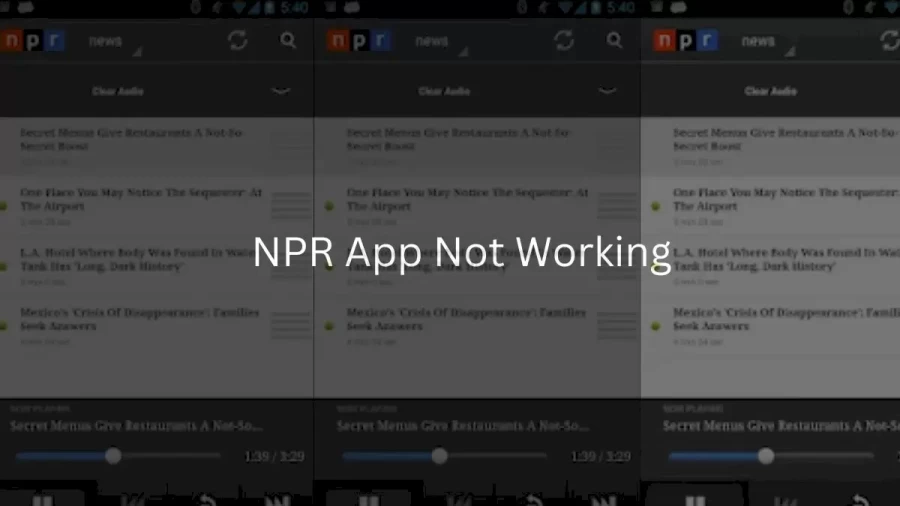 NPR App Not Working How to Fix NPR App Not Working Issue?