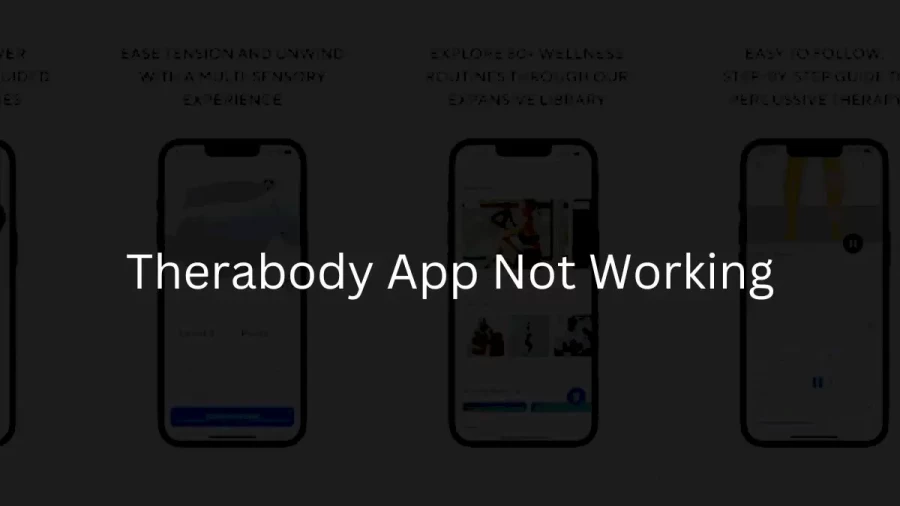 Therabody App Not Working How to Fix Therabody App Not Working Issue?