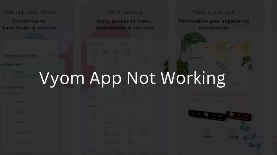 Vyom App Not Working How to Fix Vyom App Not Working Issue?