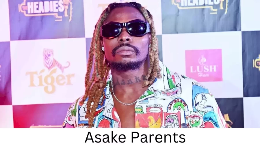 Who are Asakes Parents? Asake Biography, Parents Name, Nationality and More