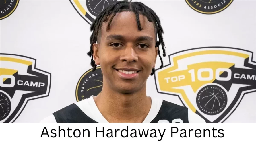 Who are Ashton Hardaways Parents? Ashton Hardaway Biography, Parents Name, Nationality and More