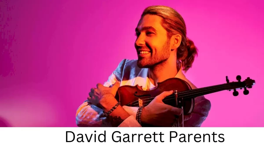 Who are David Garretts Parents? David Garrett Biography, Parents Name, Nationality and More