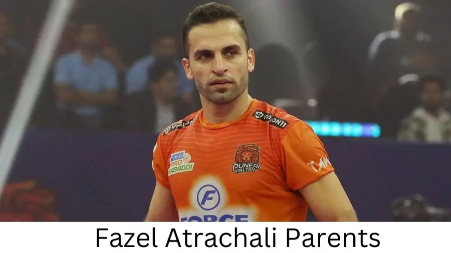 Who are Fazel Atrachalis Parents? Fazel Atrachali Biography, Parents Name, Nationality and More