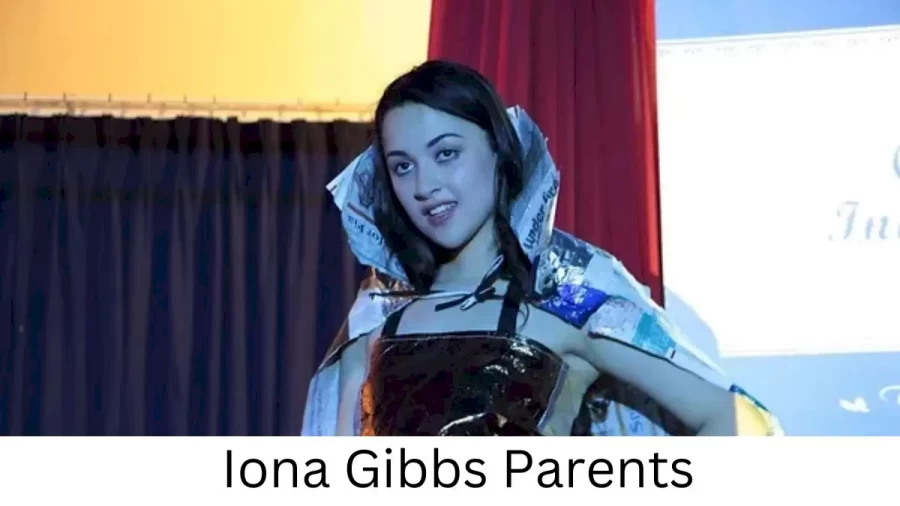 Who are Iona Gibbss Parents? Iona Gibbs Biography, Parents Name, Nationality and More