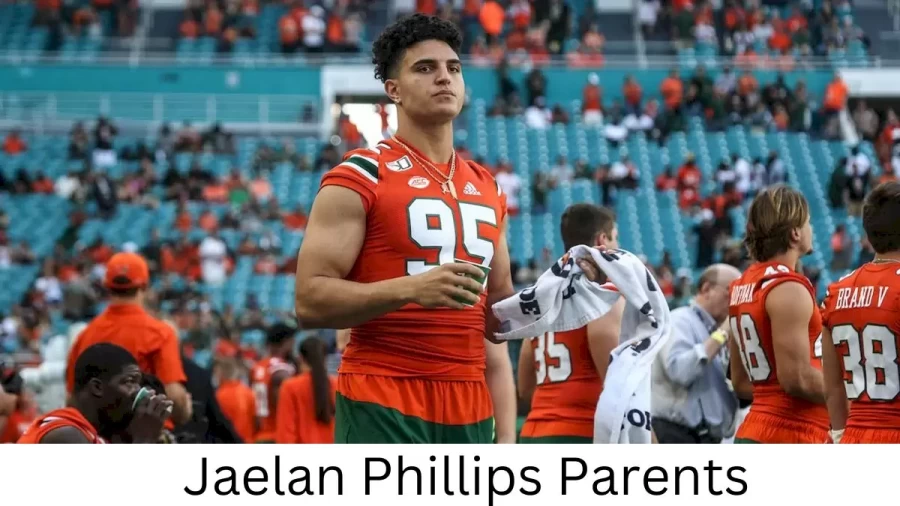 Who are Jaelan Phillipss Parents? Jaelan Phillips Biography, Parents Name, Nationality and More