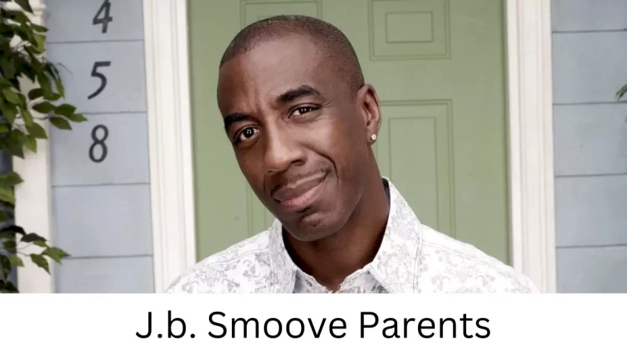 Who are J.b. Smooves Parents? J.b. Smoove Biography, Parents Name, Nationality and More