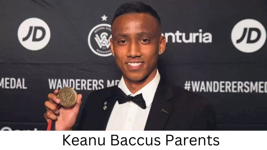 Who are Keanu Baccuss Parents? Keanu Baccus Biography, Parents Name, Nationality and More