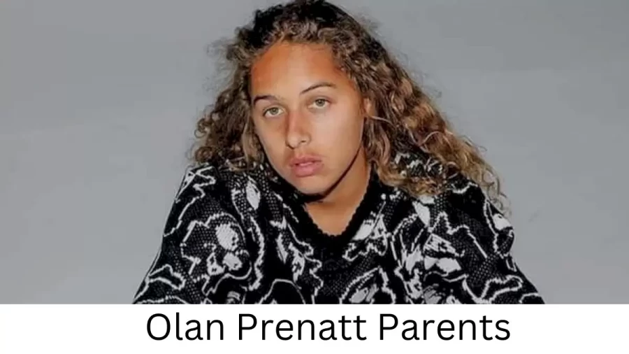 Who are Olan Prenatts Parents? Olan Prenatt Biography, Parents Name, Nationality and More