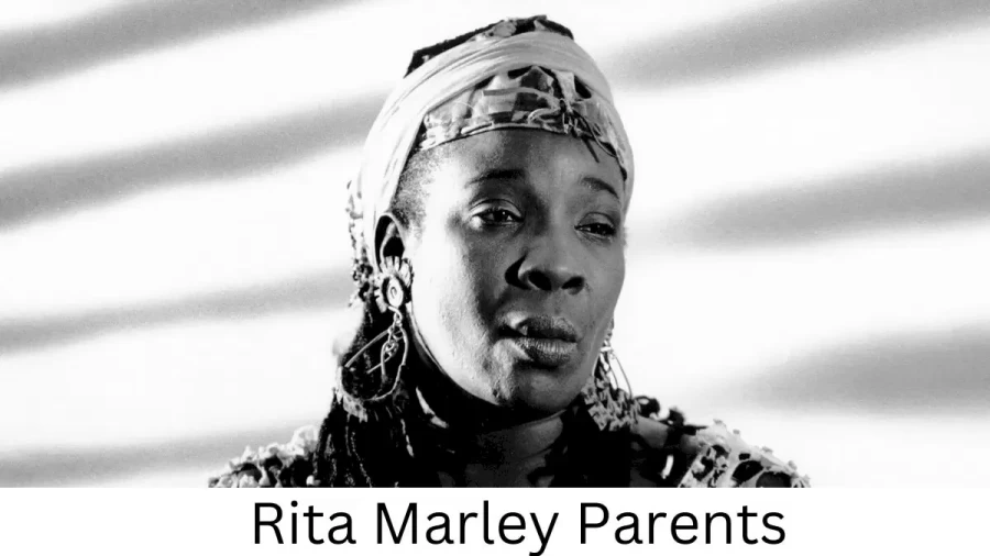 Who are Rita Marleys Parents? Rita Marley Biography, Parents Name, Nationality and More