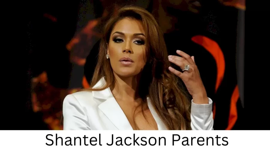 Who are Shantel Jacksons Parents? Shantel Jackson Biography, Parents Name, Nationality and More