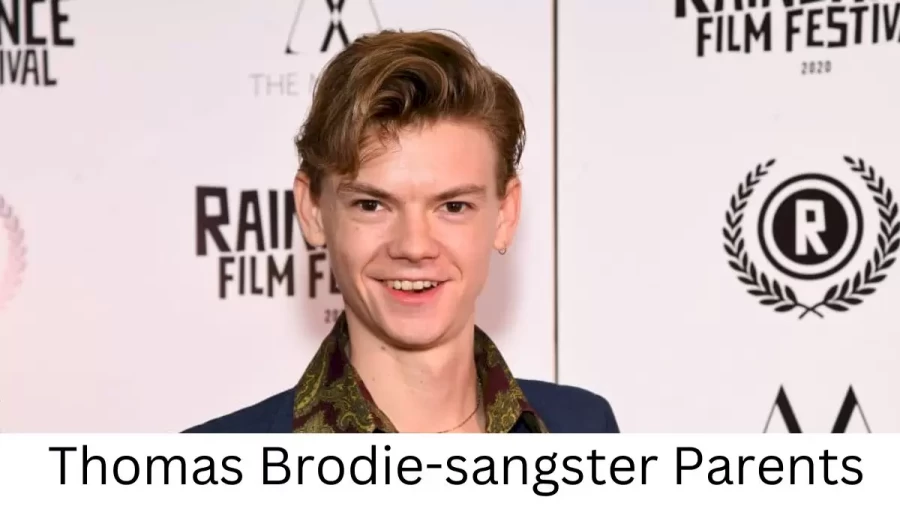 Who are Thomas Brodie-sangsters Parents? Thomas Brodie-sangster Biography, Parents Name, Nationality and More