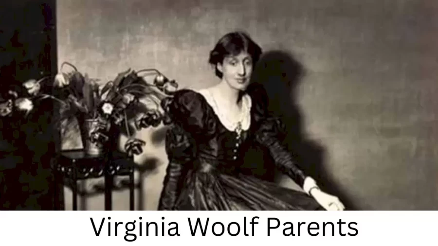 Who are Virginia Woolfs Parents? Virginia Woolf Biography, Parents Name, Nationality and More