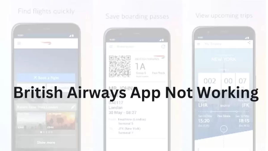 British Airways App Not Working How to Fix British Airways App Not Working Issue?