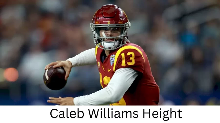 Caleb Williams Height How Tall is Caleb Williams?