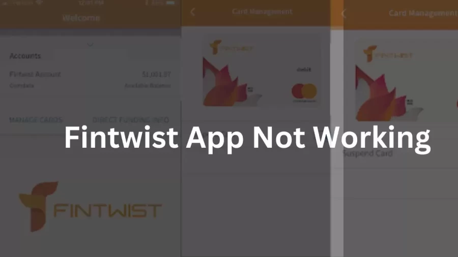 Fintwist App Not Working How to Fix Fintwist App Not Working Issue?