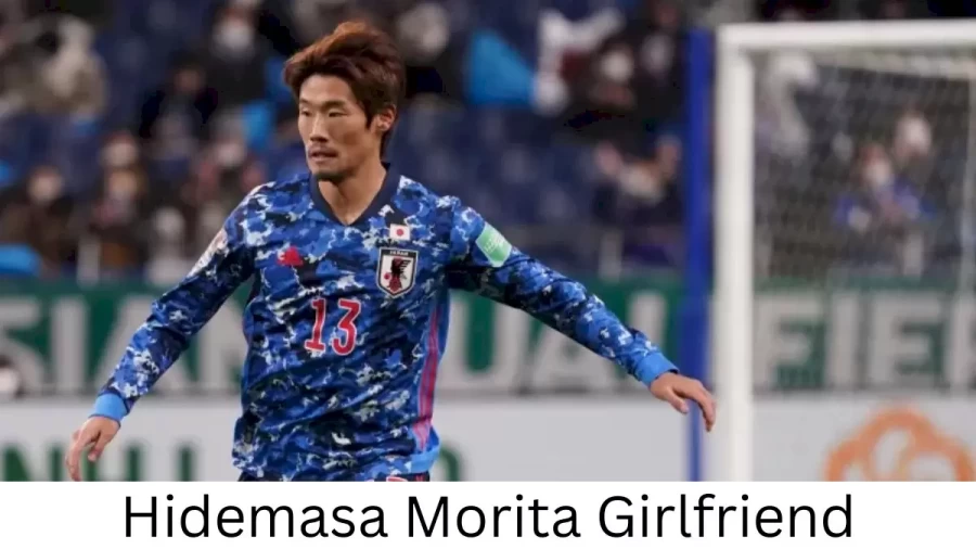 Hidemasa Morita Girlfriend 2023, Who is Hidemasa Moritas Girlfriend?