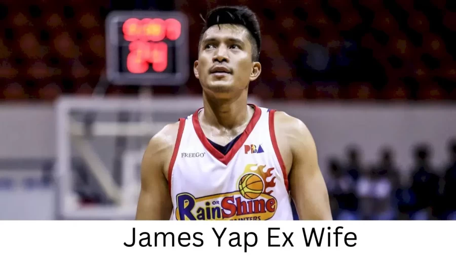 James Yap Ex Wife Who is James Yap Ex Wife?