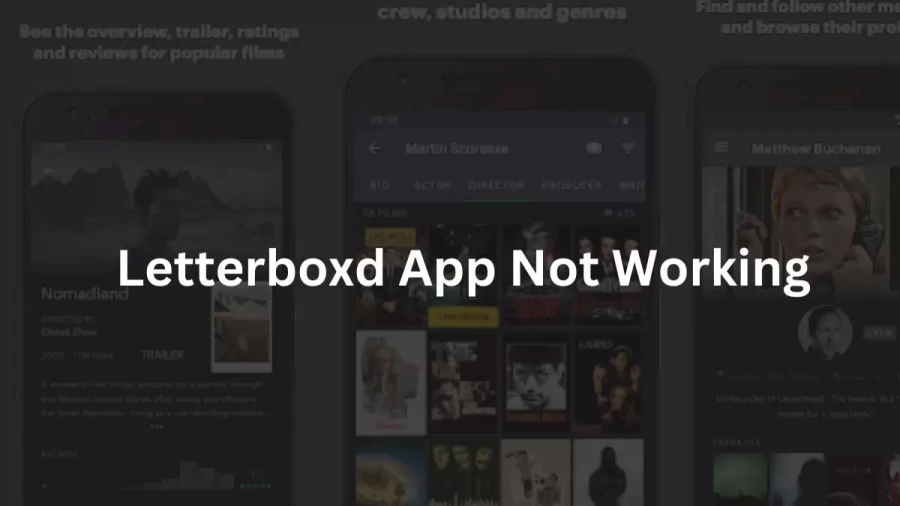 Letterboxd App Not Working How to Fix Letterboxd App Not Working Issue?