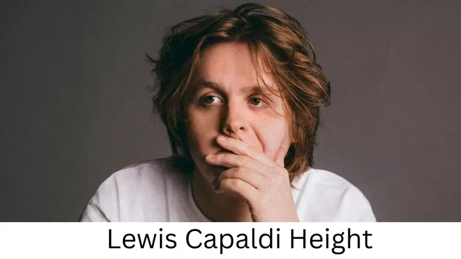 Lewis Capald Height How Tall is Lewis Capald?