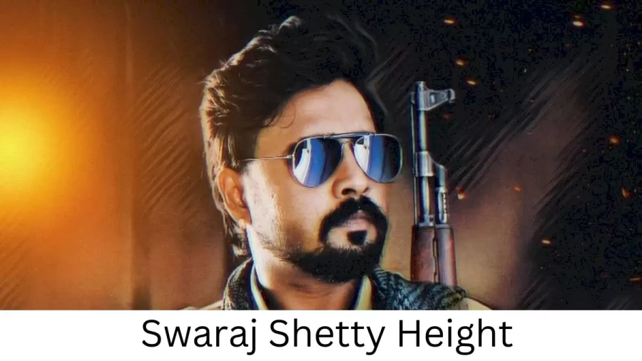 Swaraj Shetty Height How Tall is Swaraj Shetty?