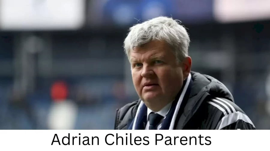 Who are Adrian Chiless Parents? Adrian Chiles Biography, Parents Name, Nationality and More