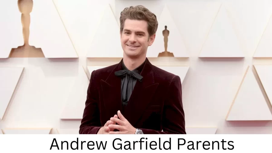 Who are Andrew Garfields Parents? Andrew Garfield Biography, Parents Name, Nationality and More