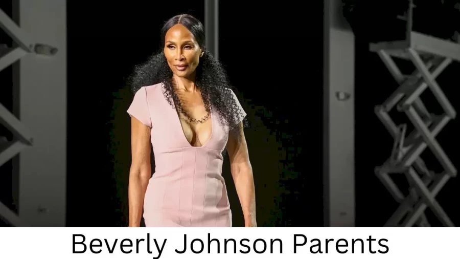 Who are Beverly Johnsons Parents? Beverly Johnson Biography, Parents Name, Nationality and More