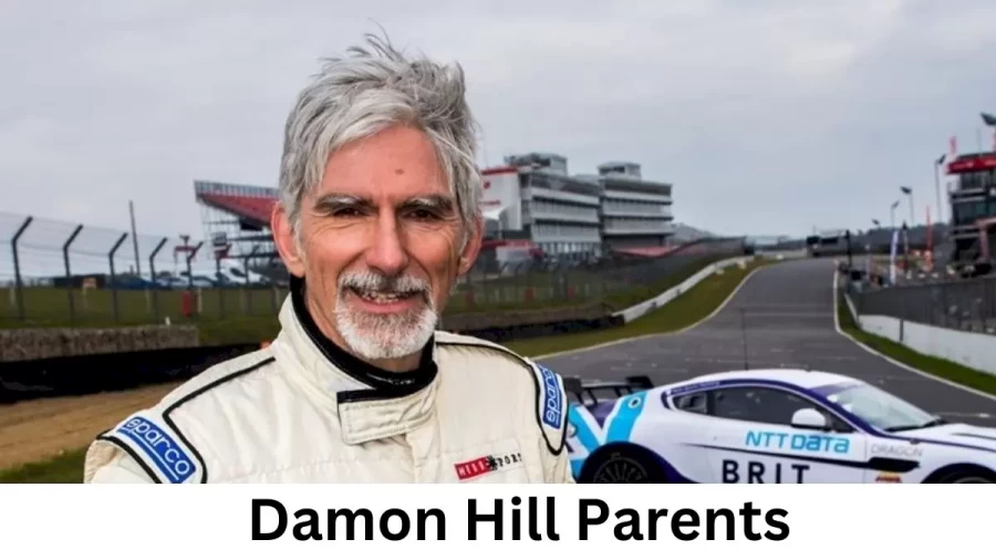 Who are Damon Hills Parents? Damon Hill Biography, Parents Name, Nationality and More