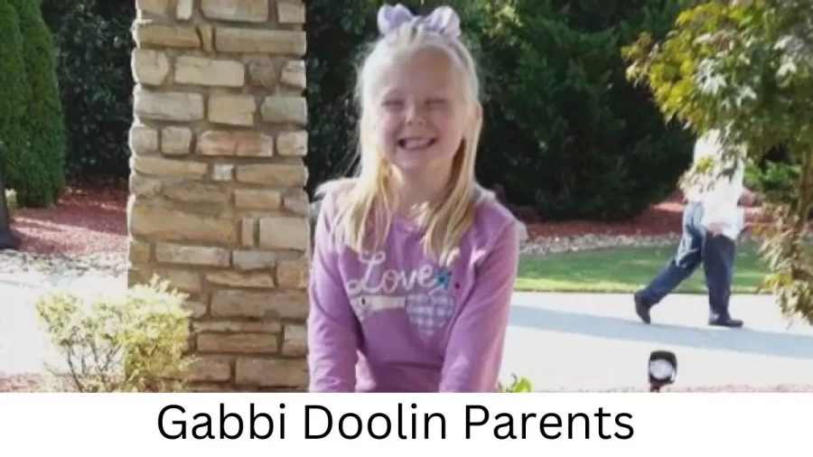 Who are Gabbi Doolins Parents? Gabbi Doolin Biography, Parents Name, Nationality and More