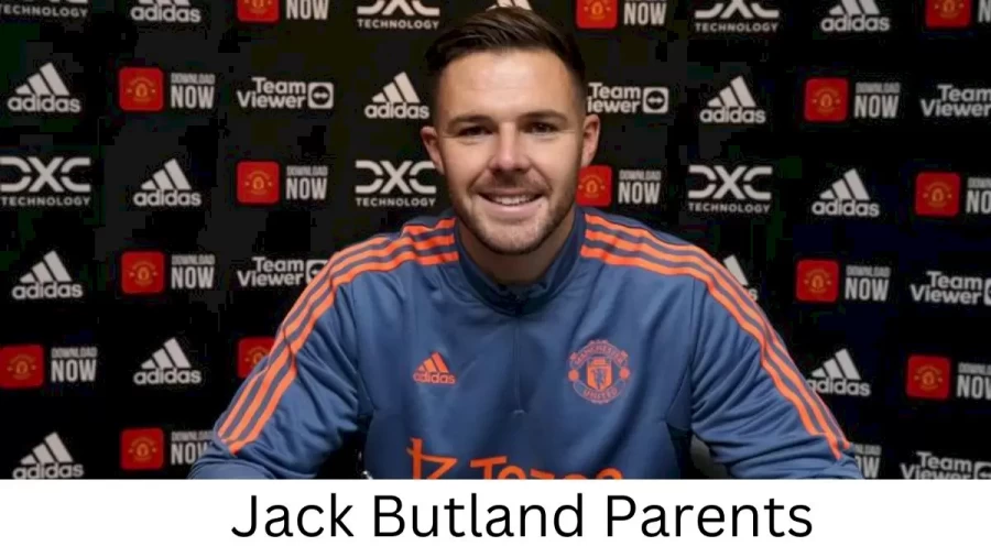 Who are Jack Butlands Parents? Jack Butland Biography, Parents Name, Nationality and More