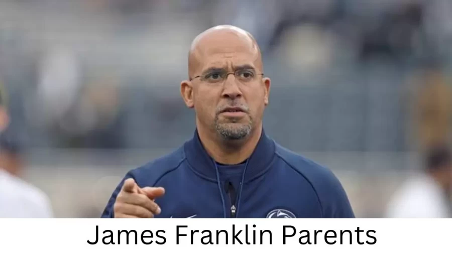 Who are James Franklins Parents? James Franklin Biography, Parents Name, Nationality and More