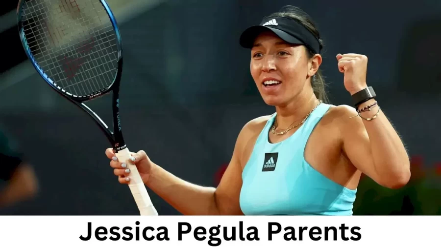 Who are Jessica Pegulas Parents? Jessica Pegula Biography, Parents Name, Nationality and More