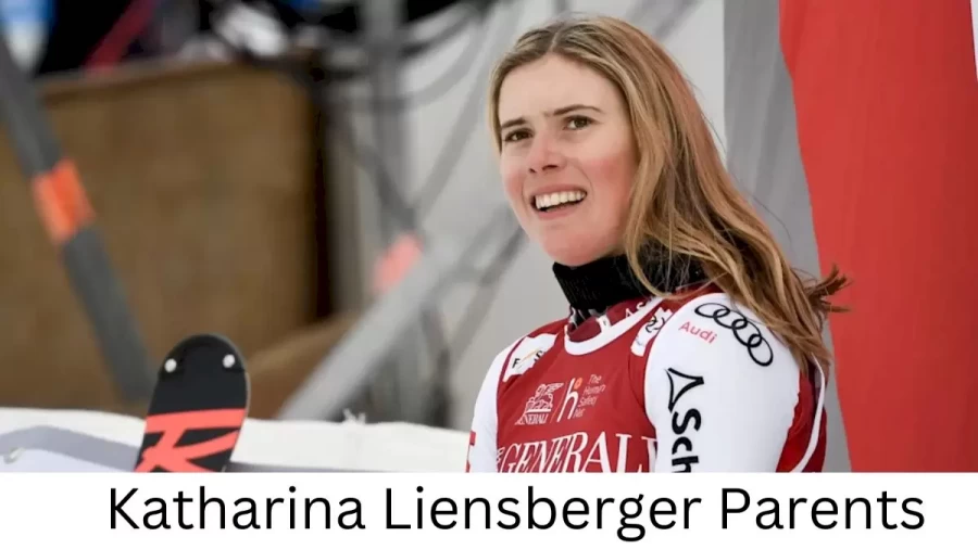 Who are Katharina Liensbergers Parents? Katharina Liensberger Biography, Parents Name, Nationality and More