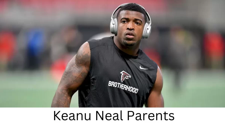 Who are Keanu Neals Parents? Keanu Neal Biography, Parents Name, Nationality and More